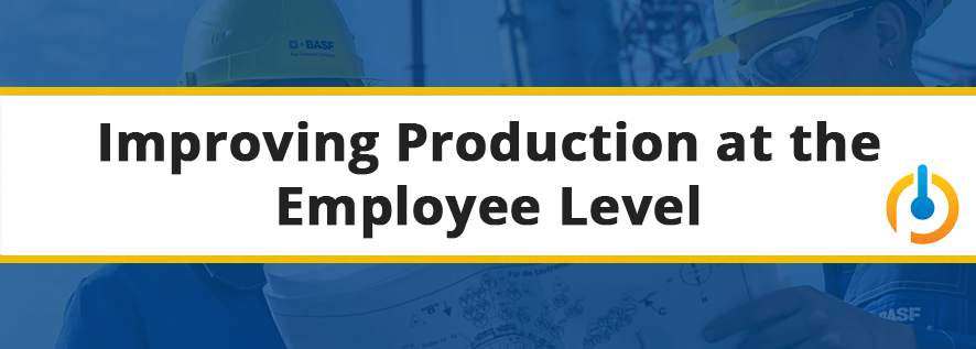Improving Production at the Employee Level