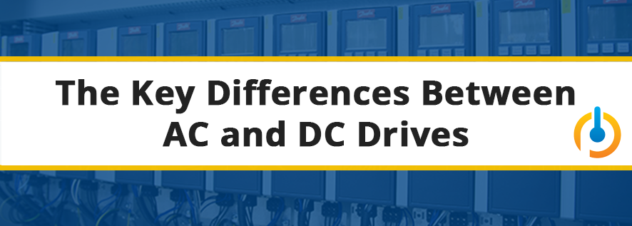 Key Differences AC and DC Drives